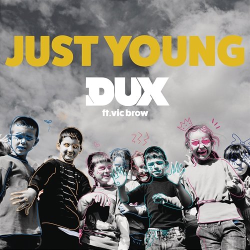 Just Young DUX feat. Vic Brow