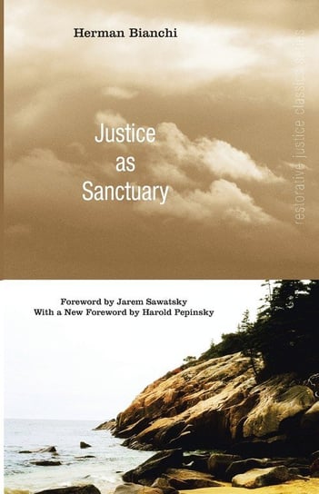 Justice as Sanctuary Bianchi Herman
