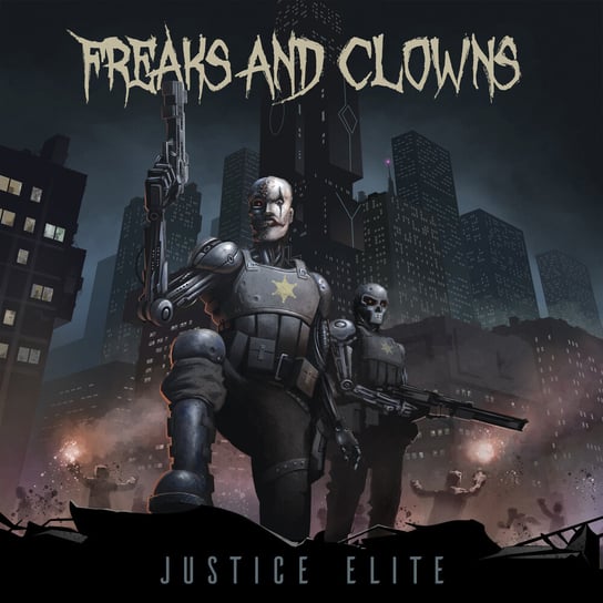 Justice Elite Freaks And Clowns