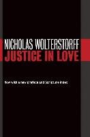 Justice in Love Wolterstorff Nicholas