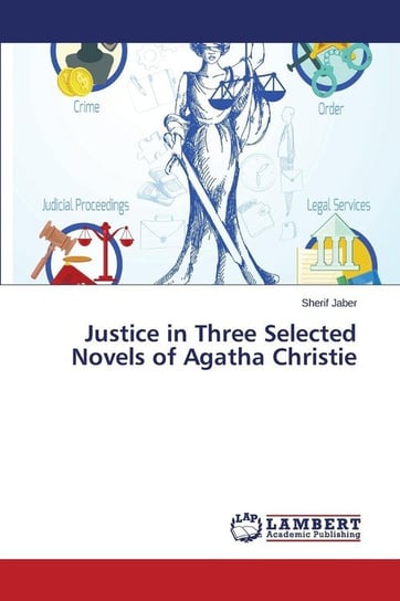 Justice in Three Selected Novels of Agatha Christie Jaber Sherif