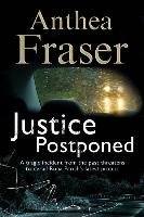 Justice Postponed: A Rona Parish Mystery Fraser Anthea