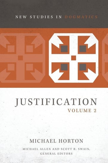 Justification, Volume 2 Softcover Horton Michael
