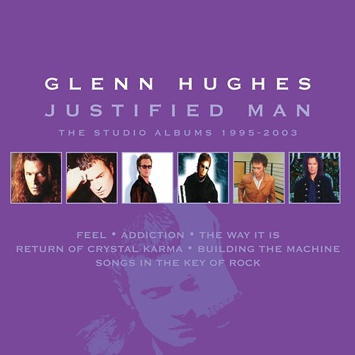 Justified Man: The Studio Albums 1995-2003 Glenn Hughes