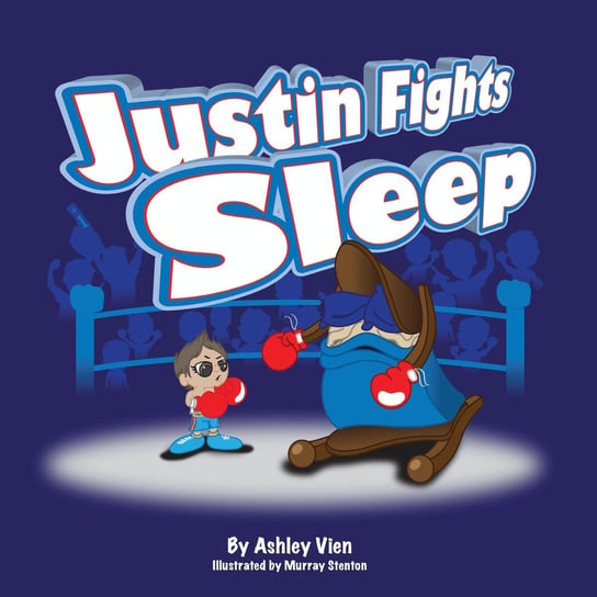Justin Fights Sleep Ashley Vien