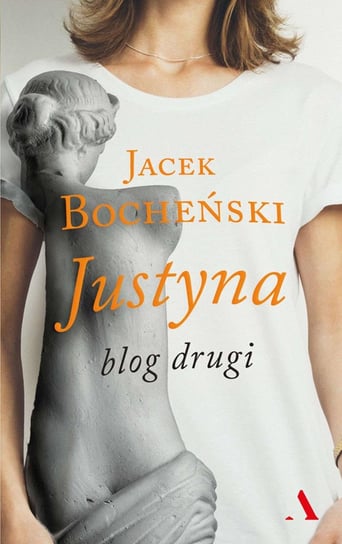 Justyna – blog drugi Bocheński Jacek