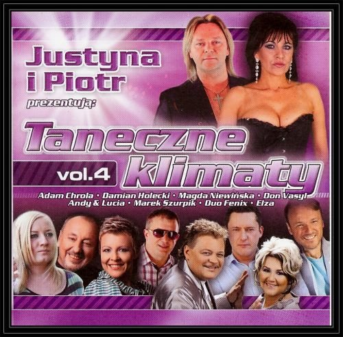 Justyna i Piotr prezentują: Taneczne klimaty. Volume 4 Various Artists