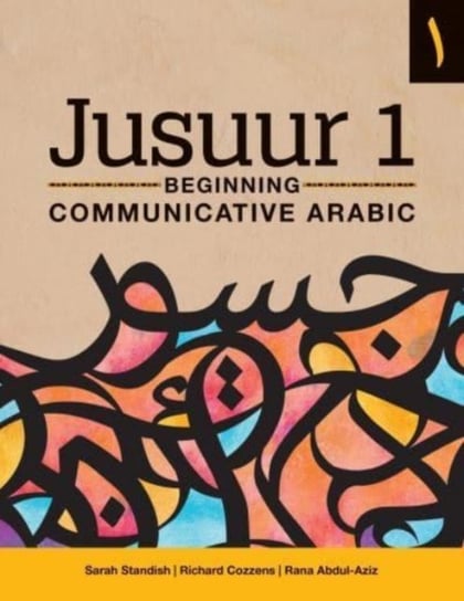 Jusuur 1: Beginning Communicative Arabic Georgetown University Press