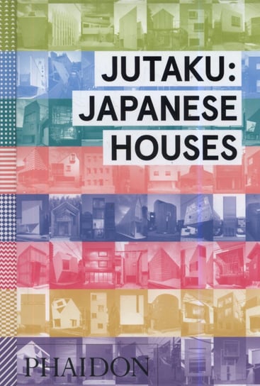 Jutaku: Japanese Houses Pollock Naomi
