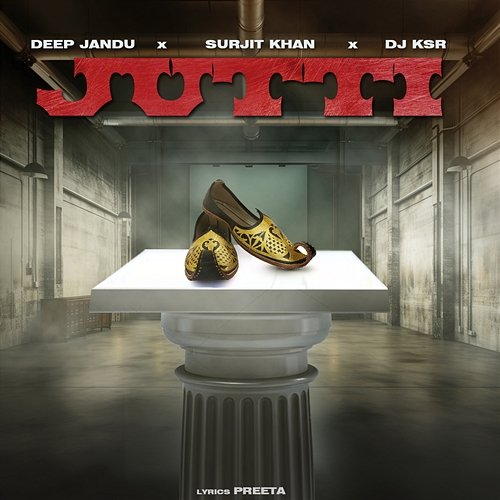 Jutti Deep Jandu, DJ KSR & Surjit Khan