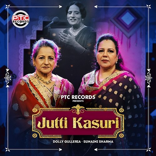 Jutti Kasuri Dolly Gulleria & Sunaini Sharma