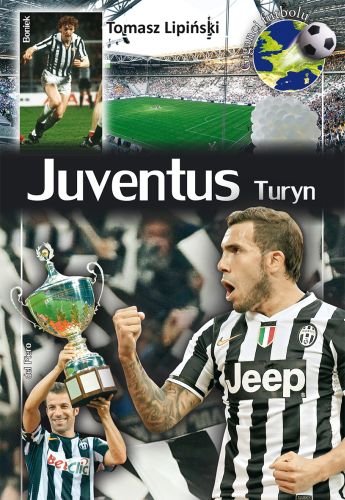 Juventus Turyn Lipiński Tomasz