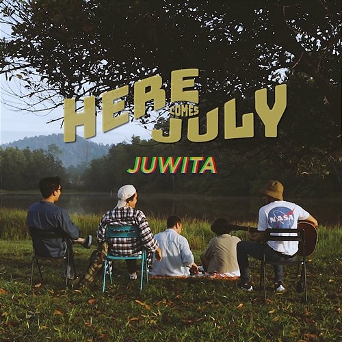 Juwita Here Comes July