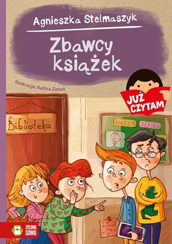 Już czytam! Zbawcy książek Stelmaszyk Agnieszka