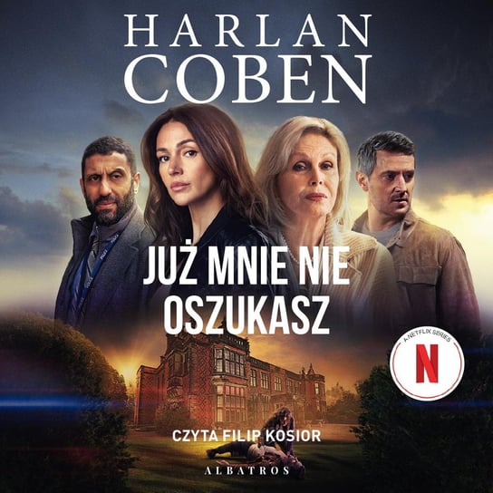 Już mnie nie oszukasz - audiobook Coben Harlan