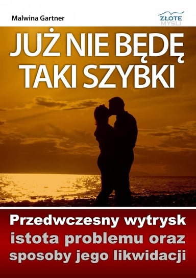 Już nie będę taki szybki - ebook epub Gartner Malwina