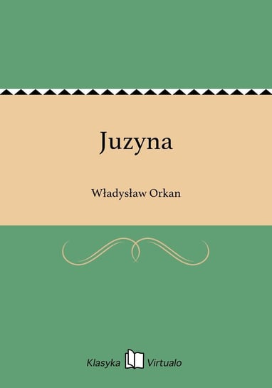 Juzyna Orkan Władysław