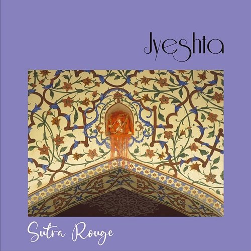 Jyeshta Sutra Rouge