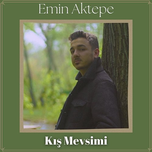 Kış Mevsimi Emin Aktepe
