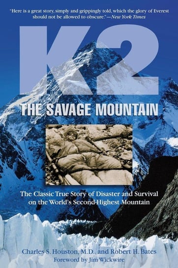 K2, The Savage Mountain Houston Charles