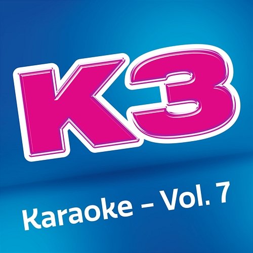 K3 karaoke - Vol 7 K3