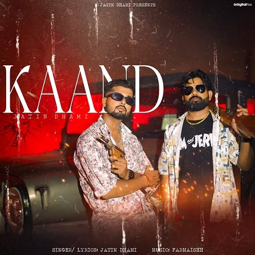 Kaand Jatin Dhami