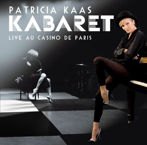 Kabaret: Live au Casino de Paris Kaas Patricia