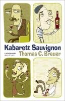 Kabarett Sauvignon Breuer Thomas C.