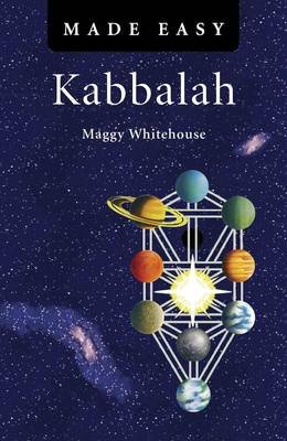 Kabbalah Made Easy Whitehouse Maggy