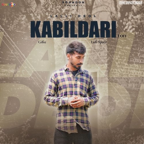 Kabildari Gifte, Lofi Space, Lalli Deol