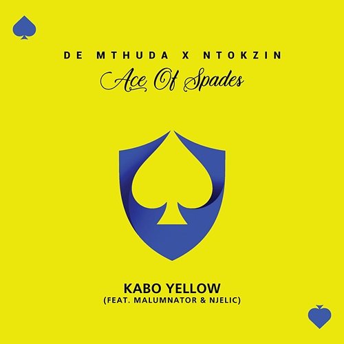 Kabo Yellow De Mthuda, Ntokzin feat. MalumNator, Njelic