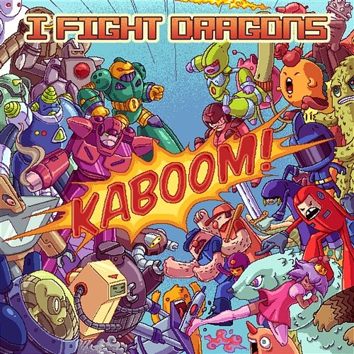 KABOOM! I Fight Dragons