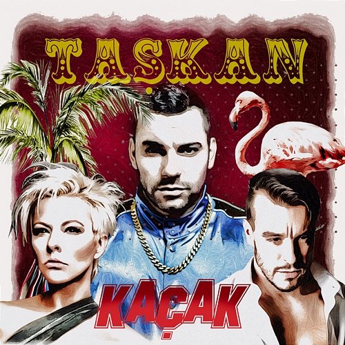 Kaçak Pamela, Taşkan feat. Cem Adrian