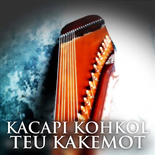 Kacapi Kohkol Teu Kakemot Iyong & Imas M