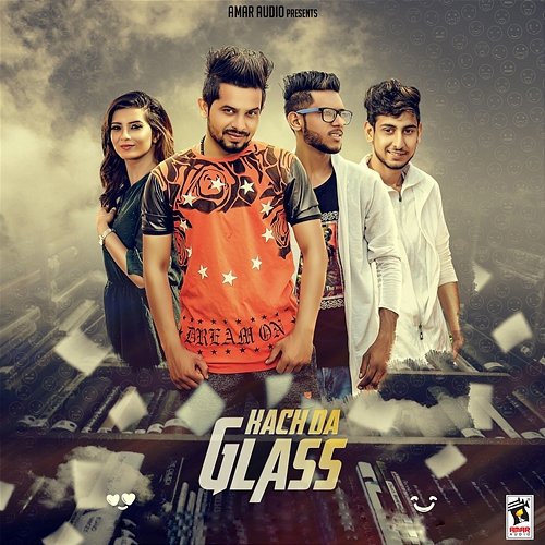 Kach Da Glass Ray Dhiman, Sainj & Parry Chawla