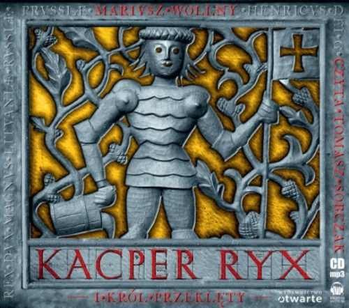 Kacper Ryx i Król Przeklęty Wollny Mariusz