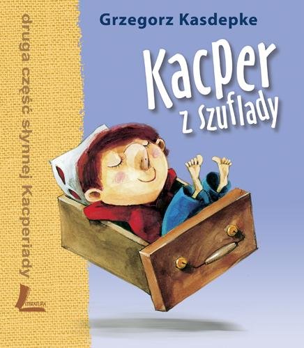 Kacper z szuflady Kasdepke Grzegorz