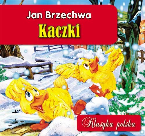 Kaczki Brzechwa Jan