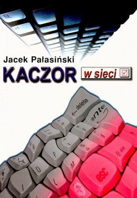 Kaczor w sieci Pałasiński Jacek