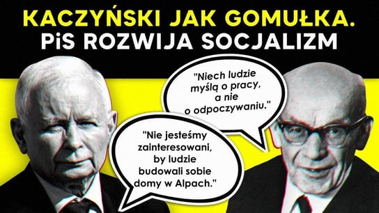 Kaczyński jak Gomułka. PiS rozwija socjalizm - Idź Pod Prąd Nowości - podcast Opracowanie zbiorowe