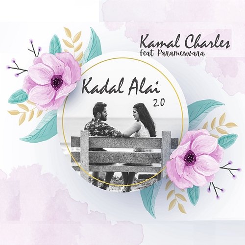 Kadal Alai 2.0 Feat Parameswara Kamal Charles