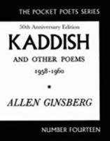 Kaddish and Other Poems 1958 - 1960 Ginsberg Allen