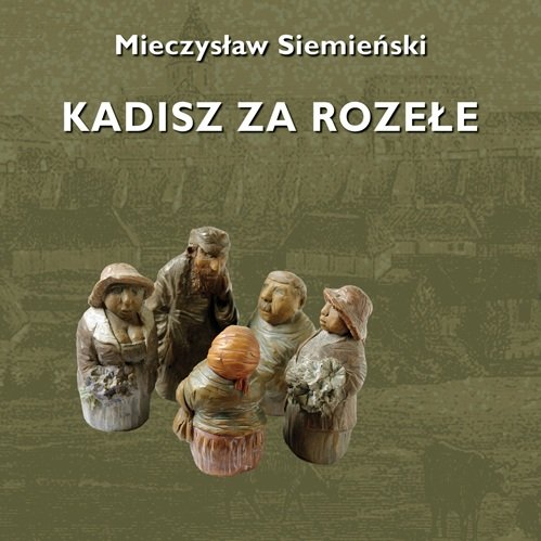 Kadisz za Rozełe Siemieński Mieczysław