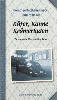 Käfer, Kanne, Krämerladen Bergischer Verlag