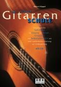 Käppels Gitarrenschule. Inkl. CD Kappel Hubert