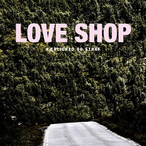 Kærlighed Og Straf Love Shop