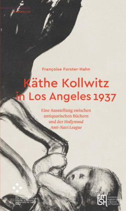 Käthe Kollwitz in Los Angeles 1937 diaphanes
