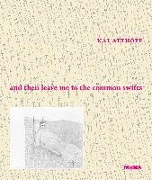 Kai Althoff: and then leave me to the common swifts Althoff Kai
