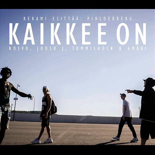 Kaikkee on Rekami