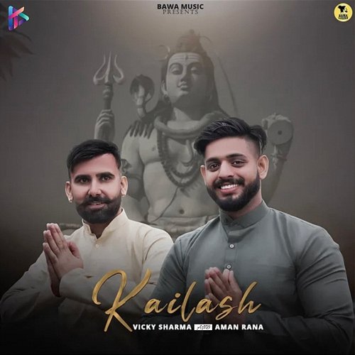 Kailash Vicky Sharma & Aman Rana